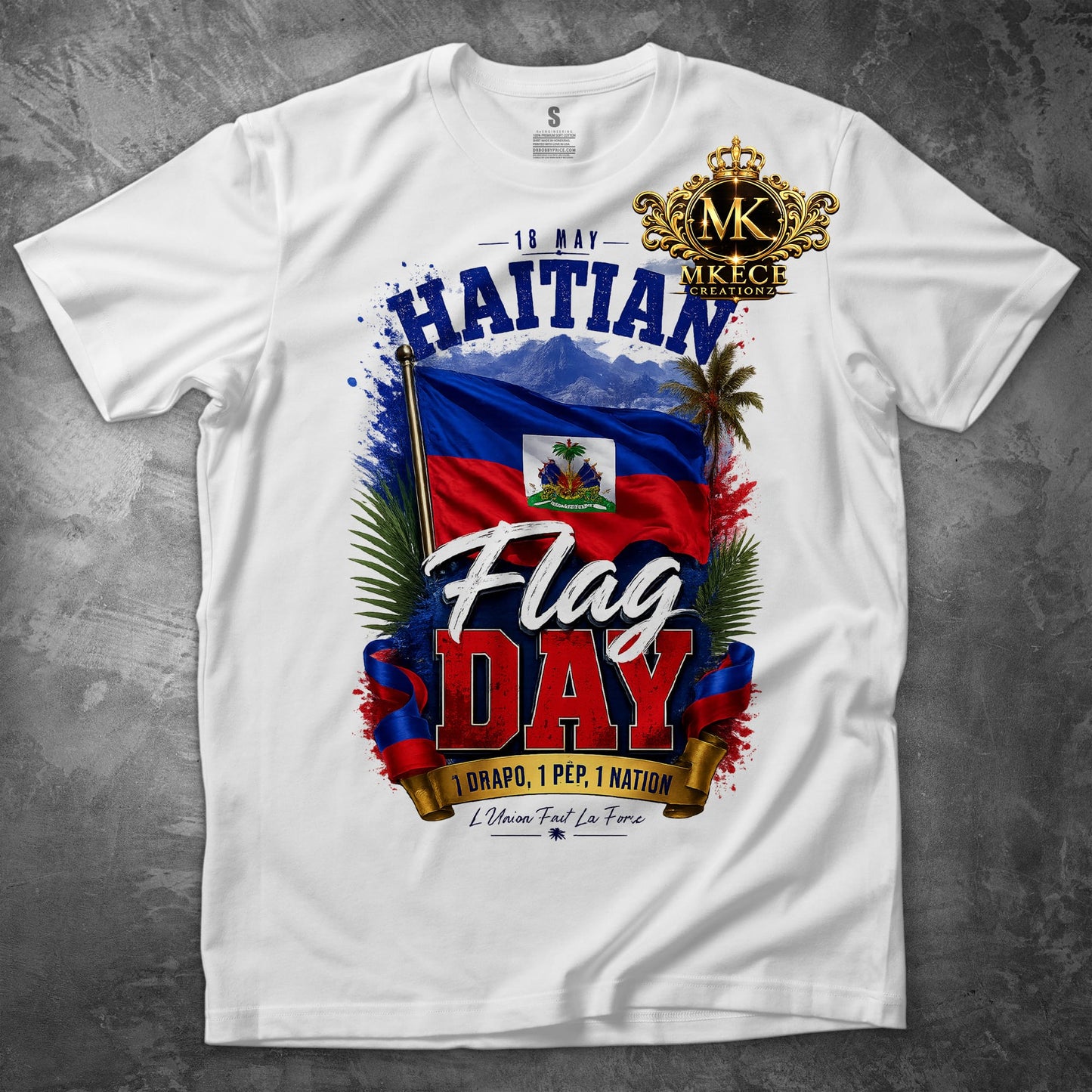 HAITIAN FLAG DAY TEES - MK EYE CATCHING EVENTFUL CREATIONS LLC