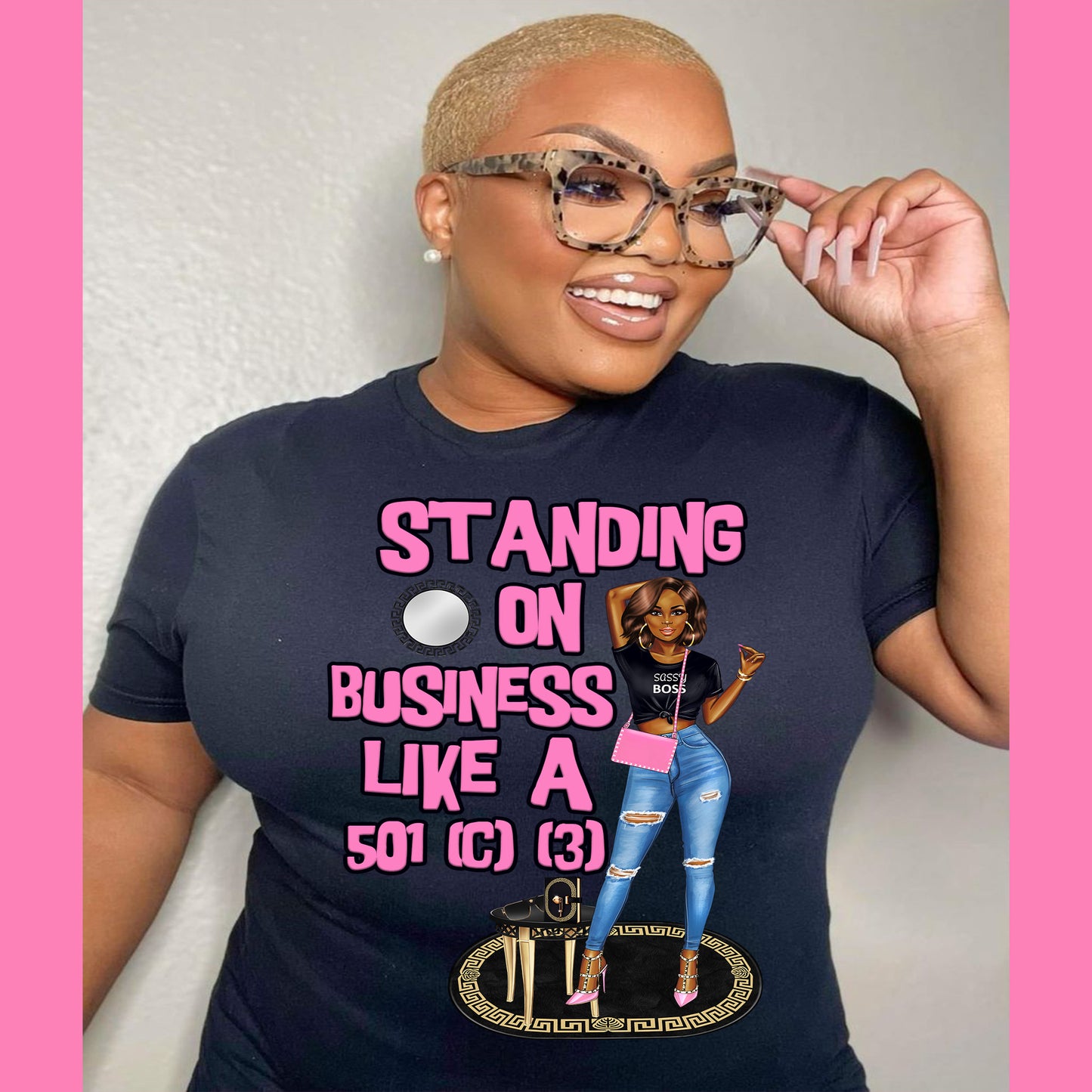 Standing On Business T Shirt - MK EYE CATCHING EVENTFUL CREATIONS LLC