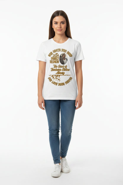 FAMILY REUNION T SHIRT - MK EYE CATCHING EVENTFUL CREATIONS LLC