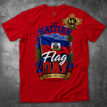 HAITIAN FLAG DAY TEES - MK EYE CATCHING EVENTFUL CREATIONS LLC